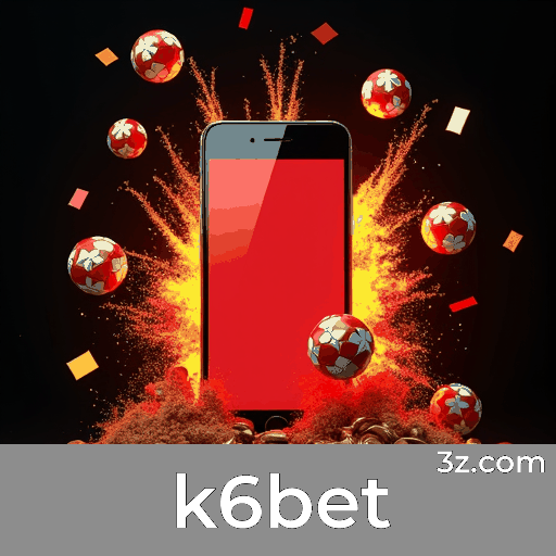 K6bet: Rápido, Fácil e Perfeito para Brasileiros